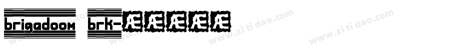 brigadoom brk字体转换